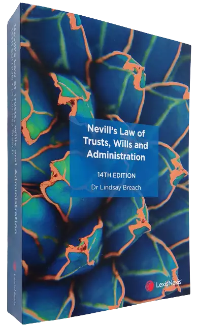 Nevill’s Law of Trusts, Wills and Administration, 14th edition