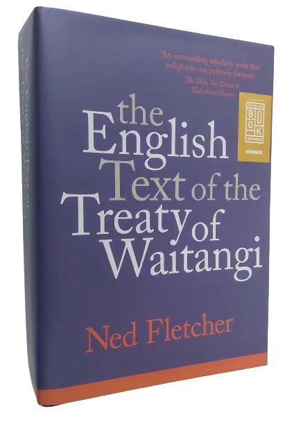 The English Text of the Treaty of Waitangi