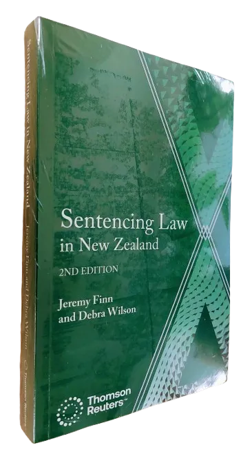 Sentencing Law in New Zealand, 2nd edition